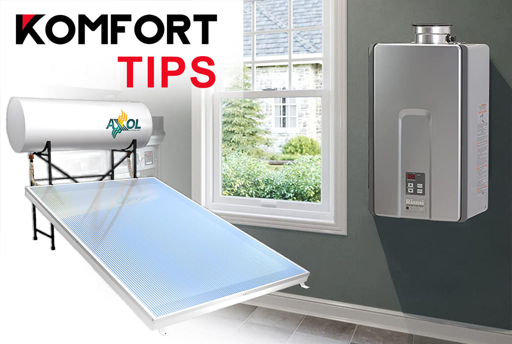 Komfort Tips: Colector solar + Calentador de agua sin tanque, un dúo ideal para el hogar